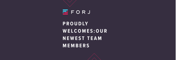 Forj Adds Key Talent in Client Success, Product, Data Science and Sales