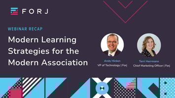 Webinar Recap: Modern Learning Strategies for the Modern Association